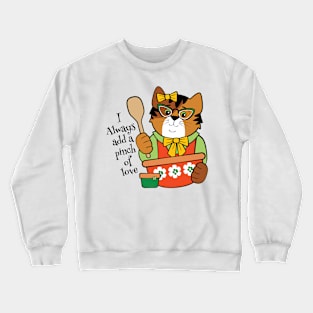 Cook Add a Pinch of Love Crewneck Sweatshirt